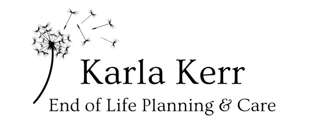Karla Kerr End of Life Planning